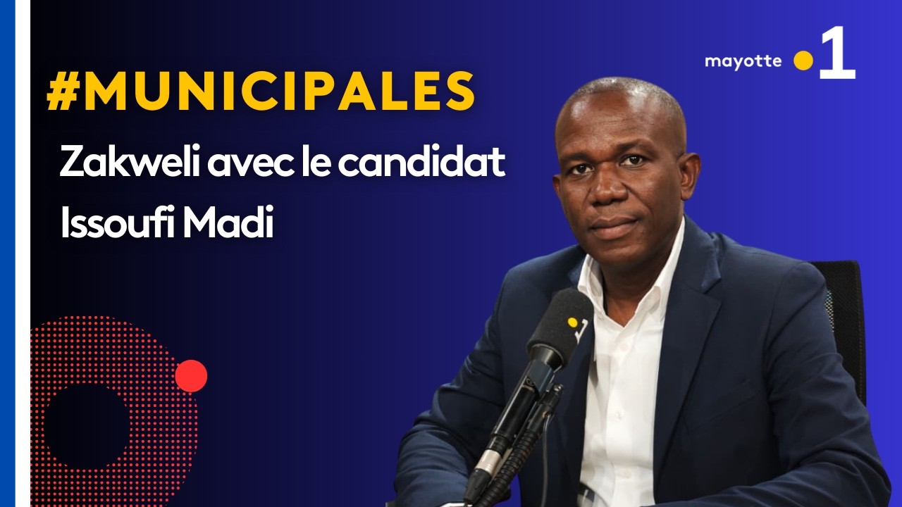Zakweli spécial Municipales 2026 : Issoufi Madi