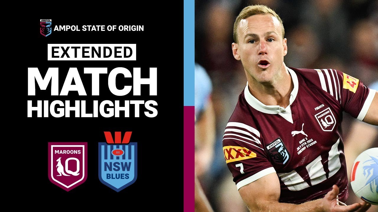 NRL Highlights | 2024 State of Origin Highlights | Blues v Maroons | Game 3 | Extended