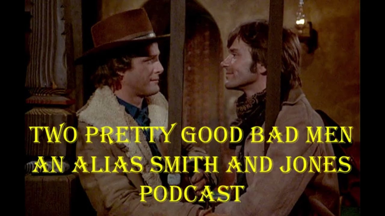 Alias Smith and Jones: Don't Get Mad, Get Even