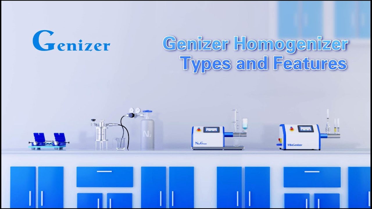 Genizer Homogenizer Types and Features