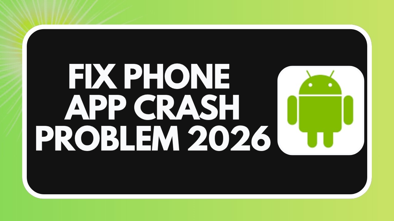 How to Fix Android 16 App Crash Problem