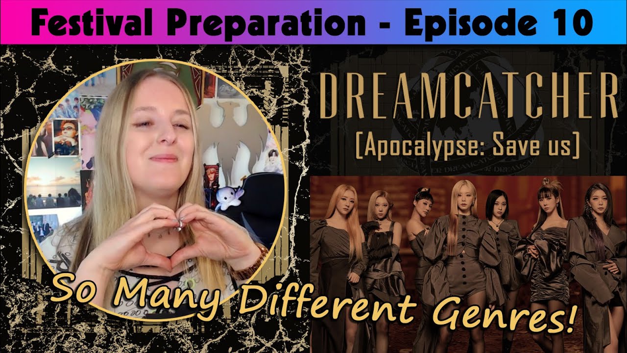 SO GOOD!!! || Dreamcatcher - [Apocalypse: Save us] Full Album Listen || Festival Preparation (10/10)