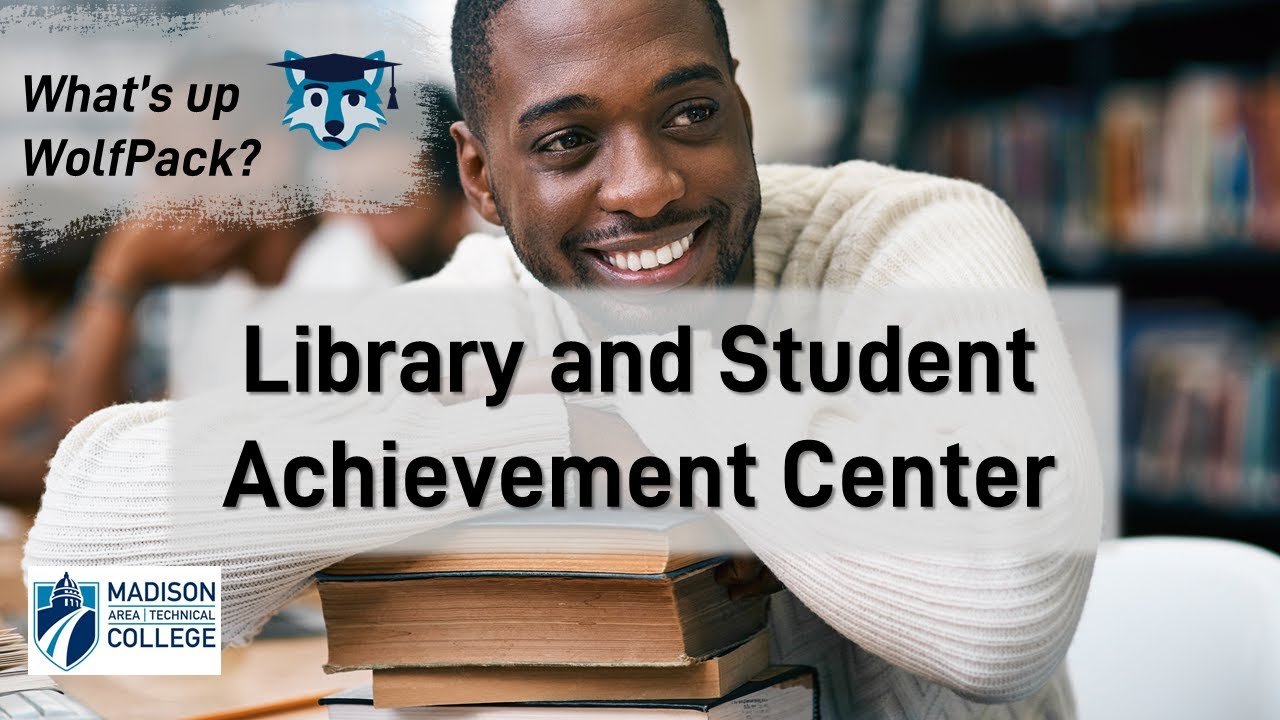 Library and Student Achievement Center