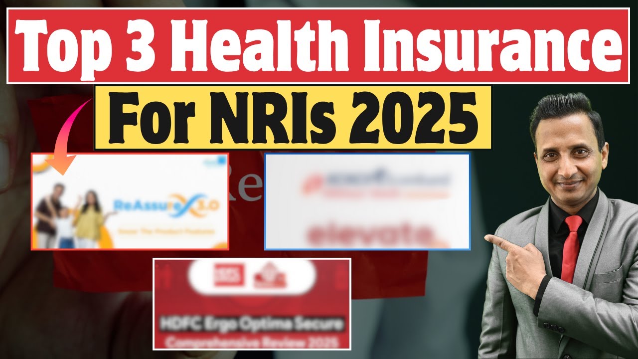 Top 3 Health Insurance For NRIs 2025 | Best Health Insurance Policy for Non Resident Indian #policy