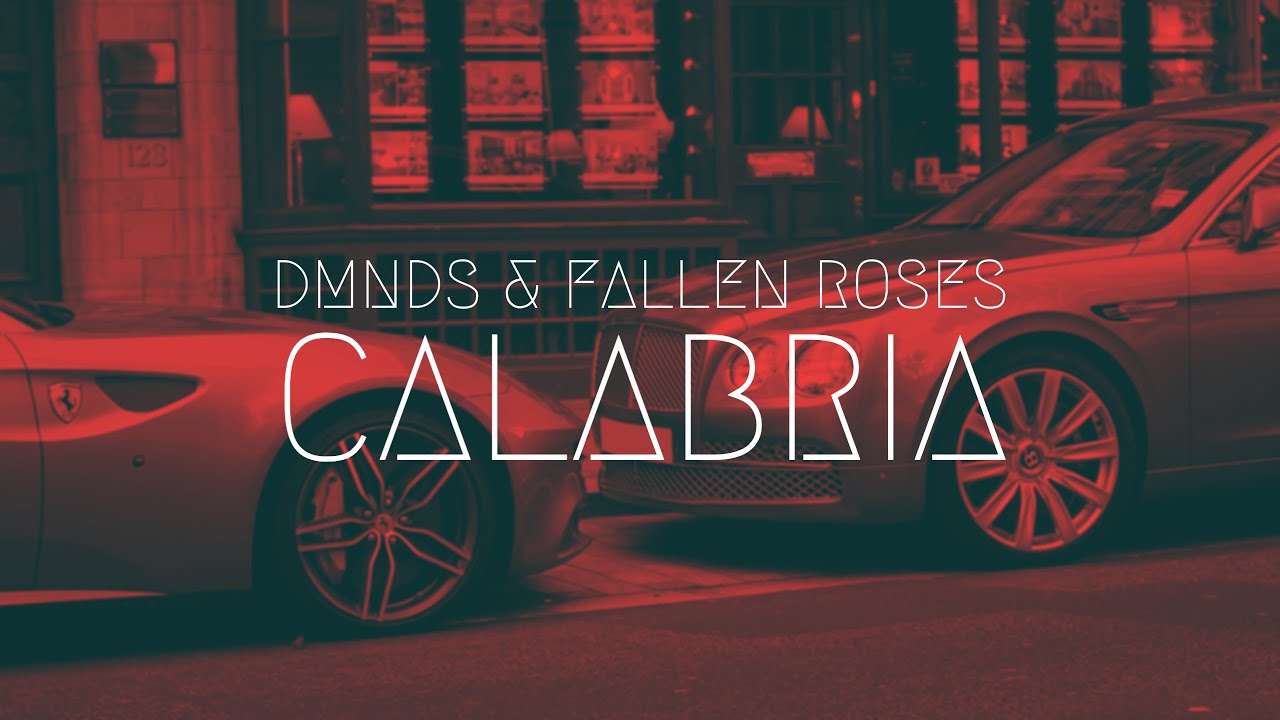 DMNDS & Fallen Roses - Calabria | Extended Remix