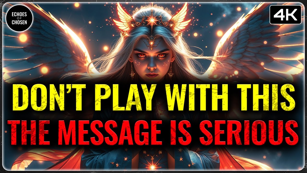 CHOSEN ONES: DON’T PLAY WITH THIS MESSAGE — IT’S TOO SERIOUS