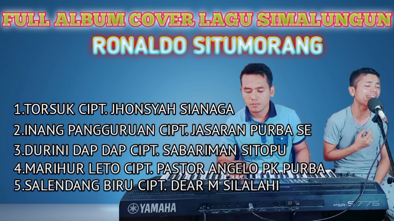 FULL ALBUM COVER LAGU SIMALUNGUN RONALDO SITUMORANG