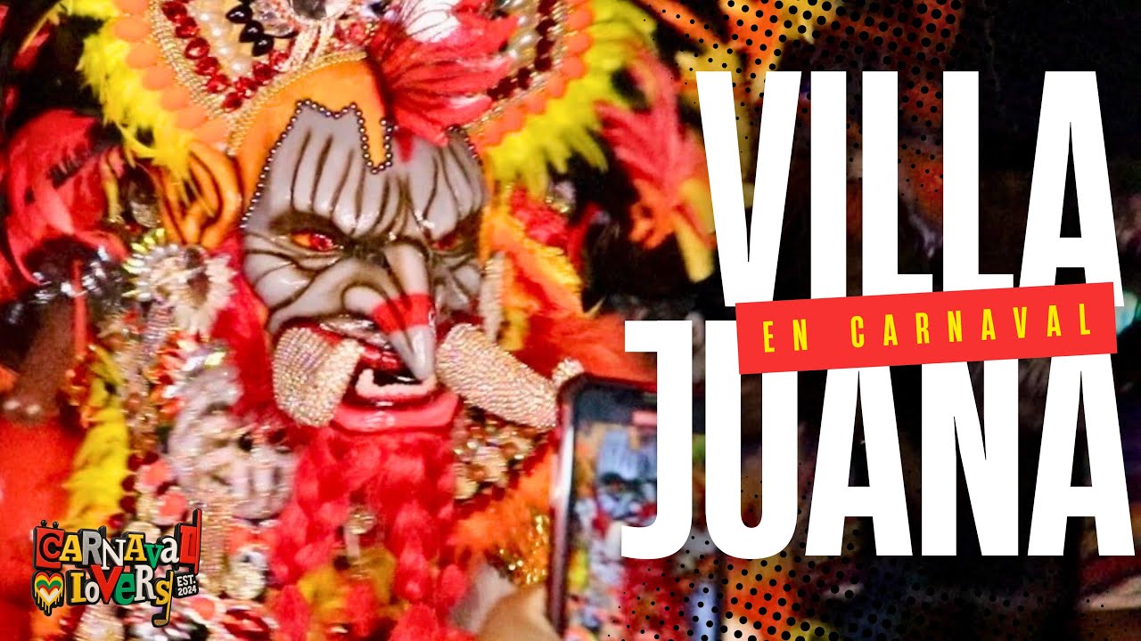 VILLA JUANA EN CARNAVAL “Empezamos en una RUTA, nos PERDIMOS y terminamos en OTRA. 
