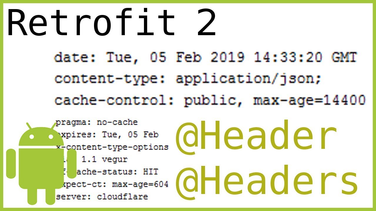 Retrofit Tutorial Part 6 - HOW TO ADD HEADERS - Android Studio Tutorial