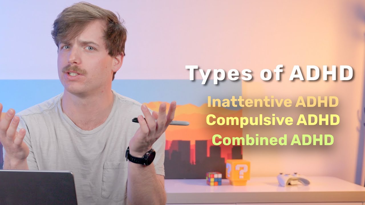What are the Types of ADHD? 3 Types of ADHD Explained!