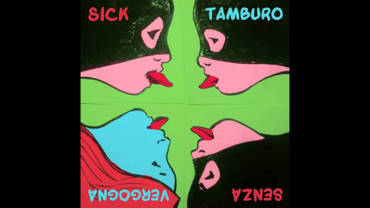 Sick Tamburo - QUANDO BEVO