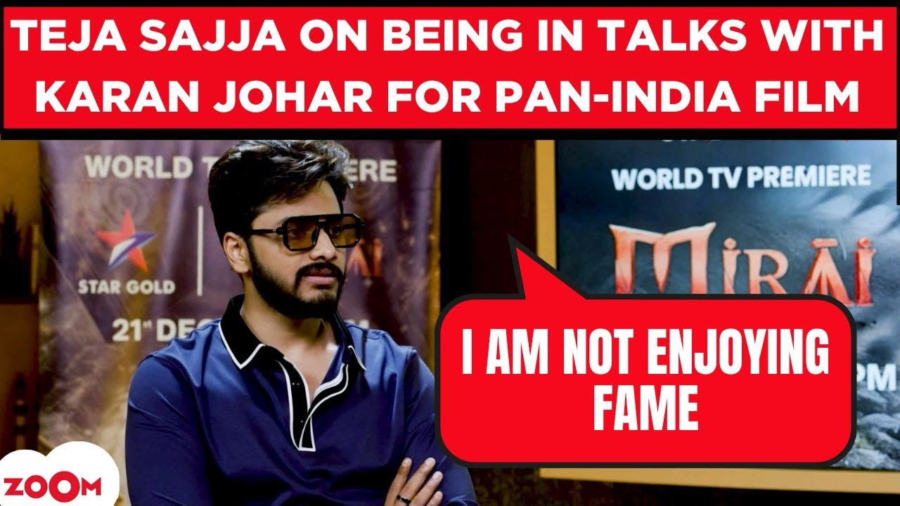 Teja Sajja EXCLUSIVE interview | On Mirai remake, Jai Hanuman, project with Karan Johar, fame