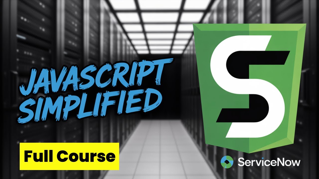 Why Learn JavaScript (With ServiceNow) | JavaScript Full Course for Free | Learn JavaScript