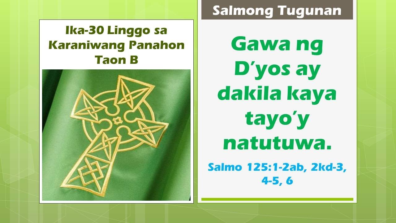 SALMO 125 - Gawa ng D’yos ay dakila (30L-KP-B)