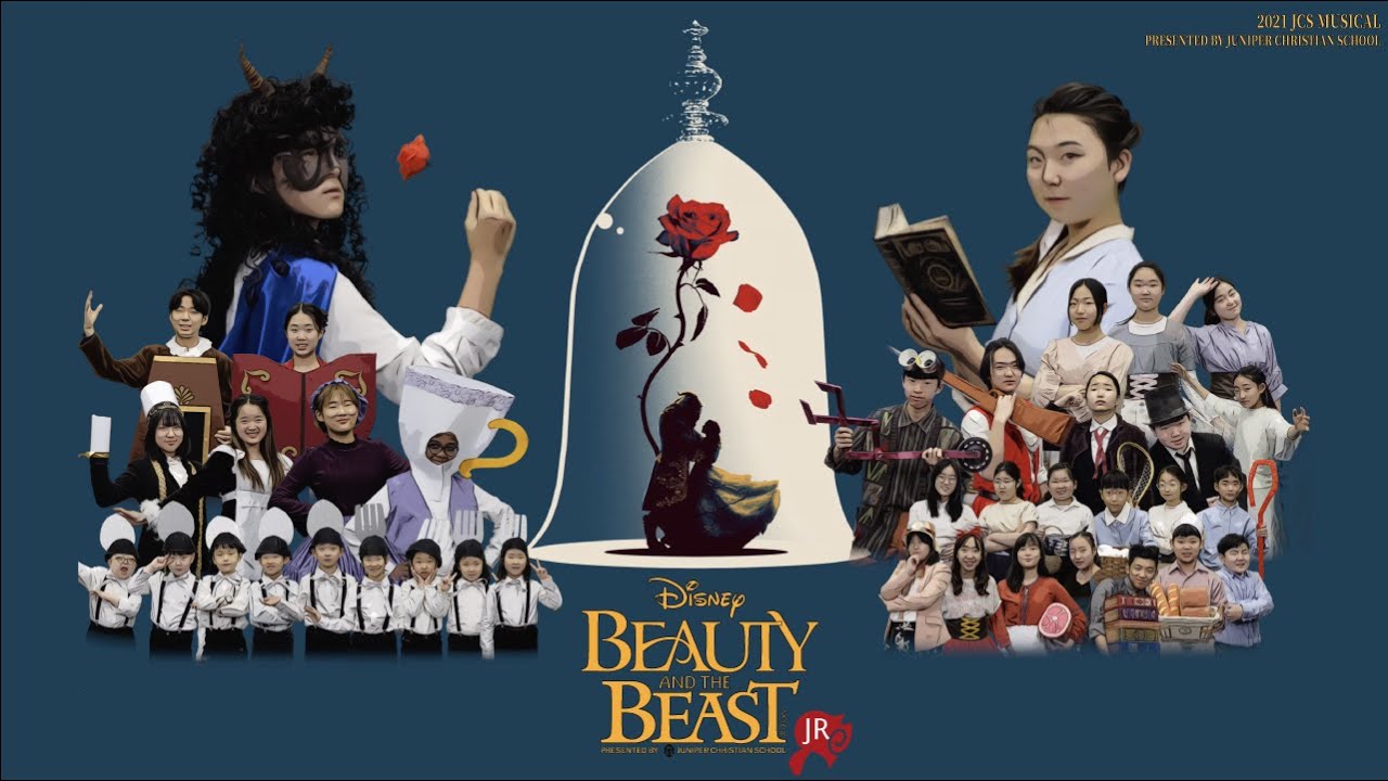[MUSICAL- 일산국제학교] 2021 JUNIPER CHRISTIAN SCHOOL: Beauty and the Beast JR [미녀와 야수 영어 뮤지컬]