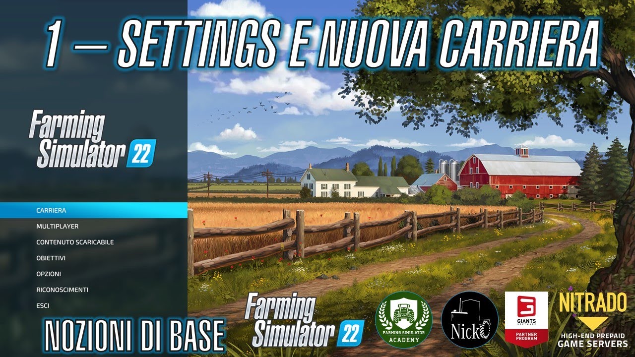 FARMING SIMULATOR 22 ACADEMY 🎓 01 - Basi del gioco - Tutorial ITA
