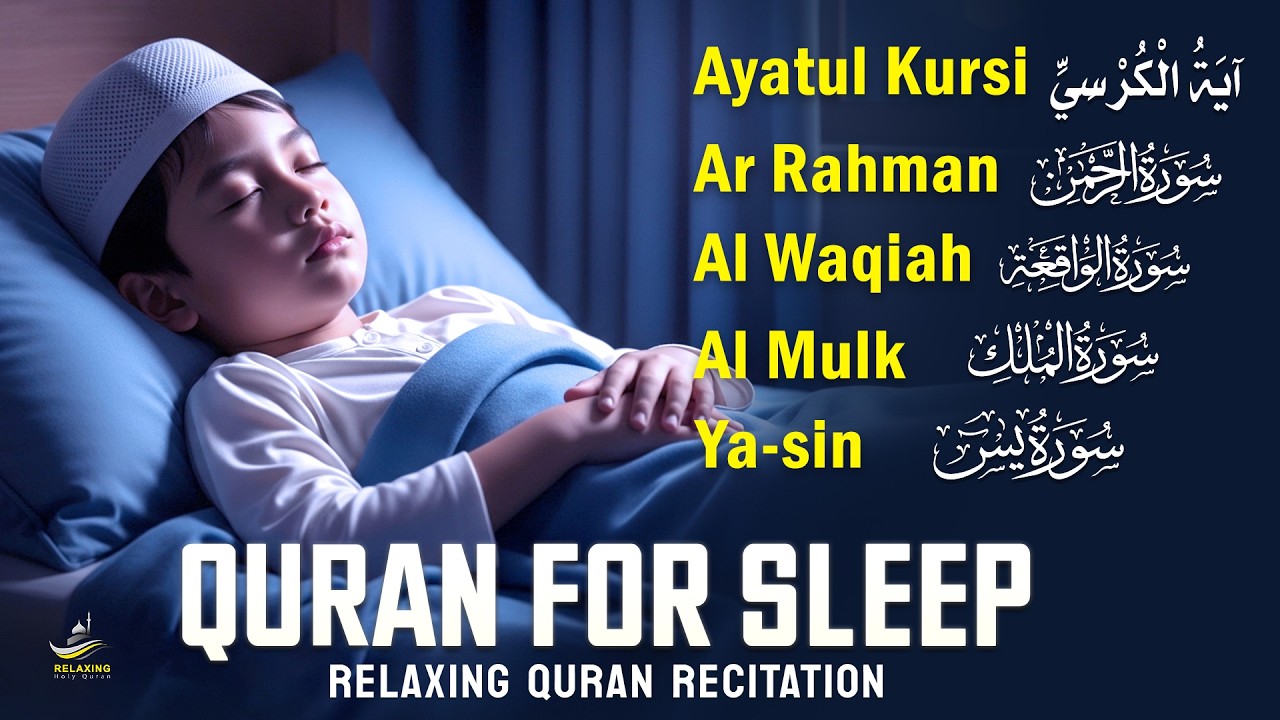 The Best Quran For Sleeping And Your All Problems Solve | Ayah Al Kursi, Yasin, Rahman, Waqiah, Mulk