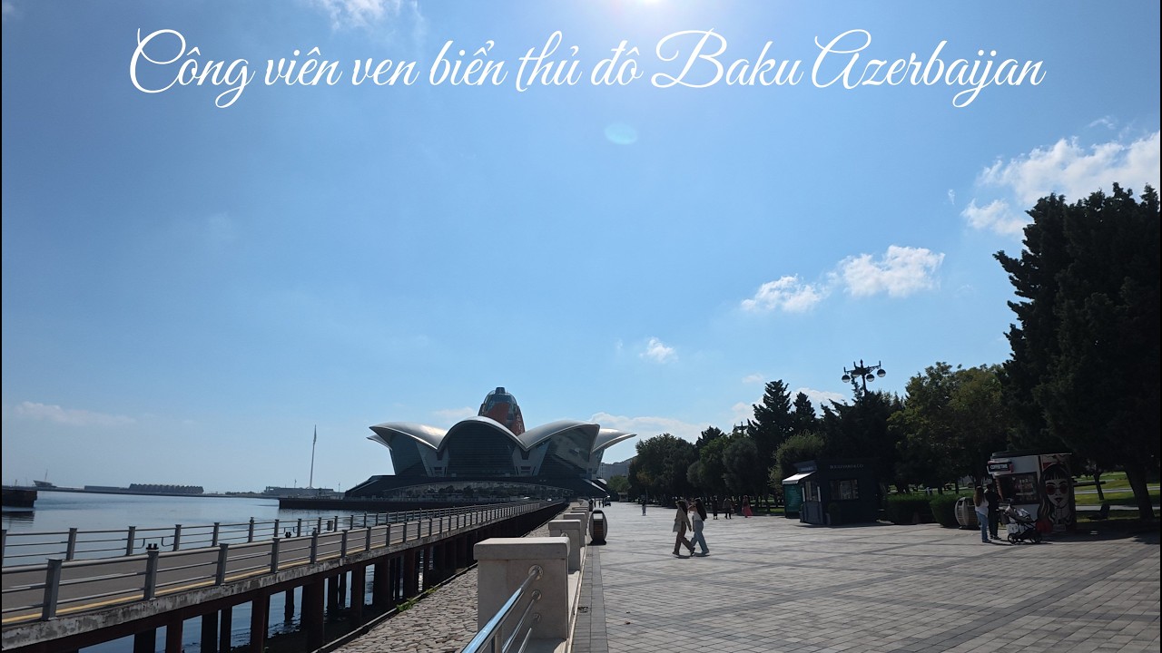 Dạo chơi công viên ven biển ở Baku, Azerbaijan