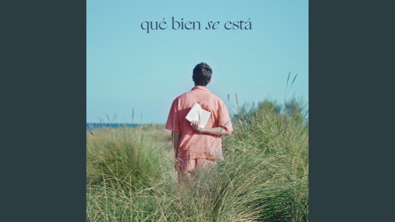 Qué Bien Se Está