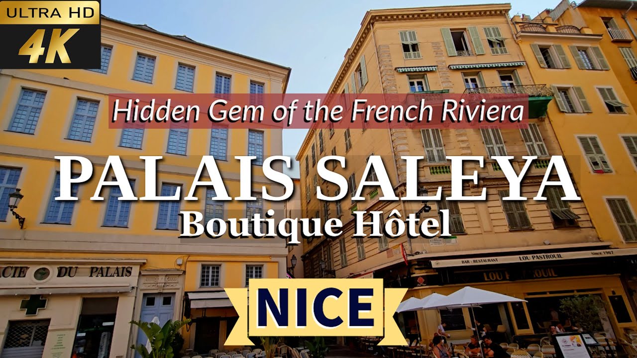 [4k] Palais Saleya Boutique Hôtel | Hotel  Palais Saleya Nice | Nice Best Hotels