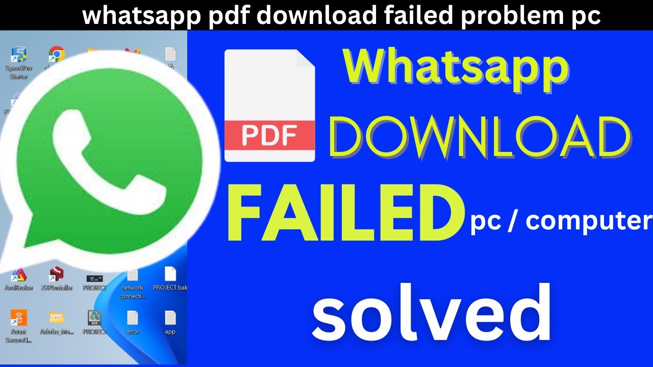 whatsapp pdf download failed problem pc | whatsapp web me pdf download nahi ho raha hai