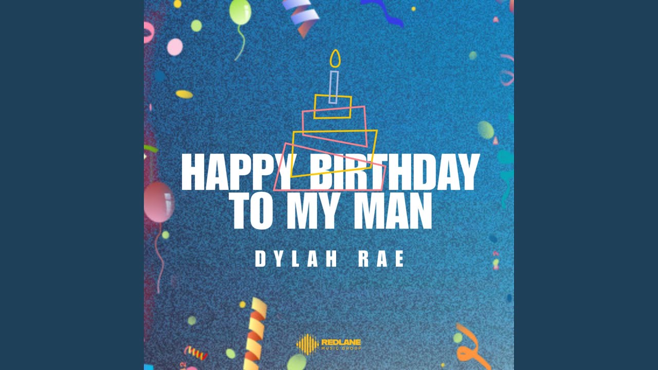 Happy birthday To My Man