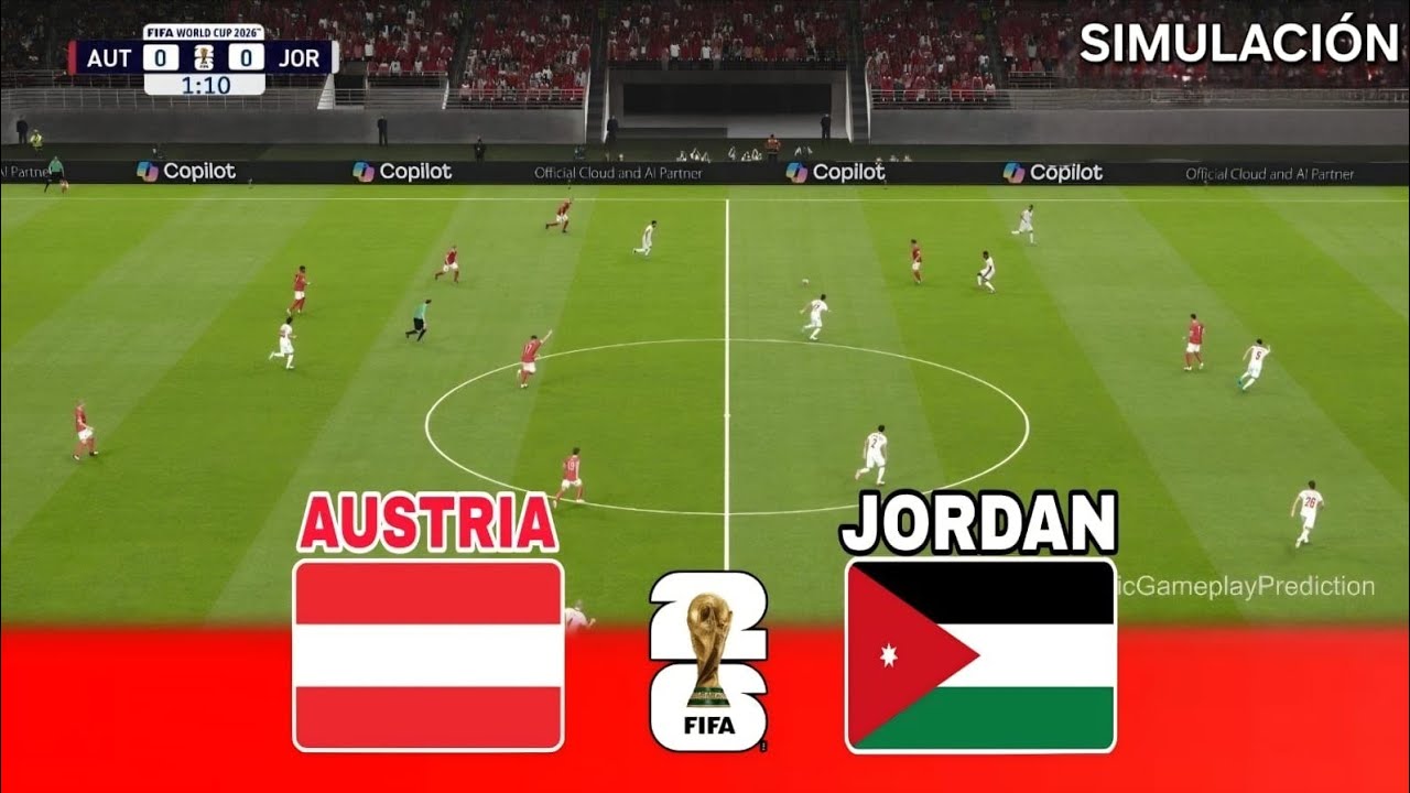 АВСТРИЯ против ИОРДАНИИ. ЧЕМПИОНАТ МИРА ПО ФУТБОЛУ FIFA 2026: ПОЛНАЯ СИМУЛЯЦИЯ И ПРОГНОЗ СЧЕТА.