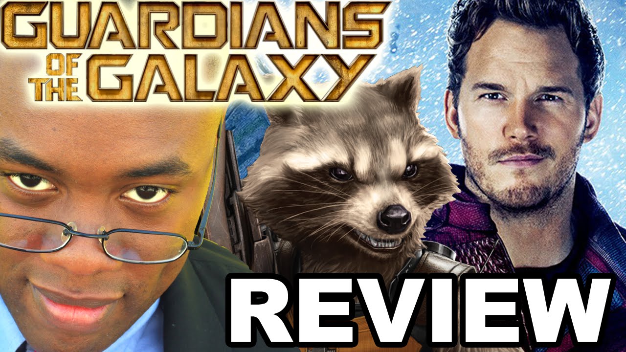 GUARDIANS of the GALAXY Movie Review : Black Nerd