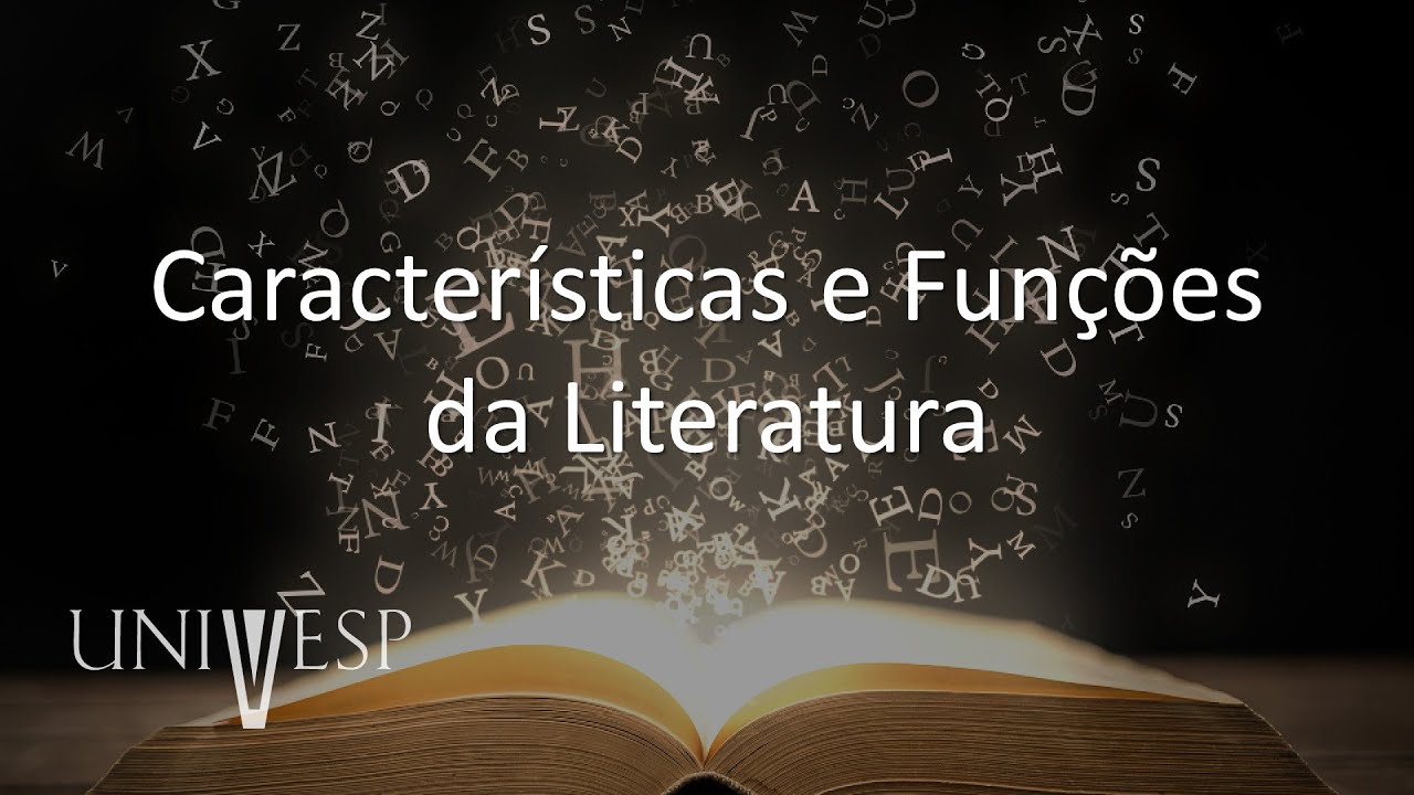 Teoria da Literatura - Características e Funções da Literatura