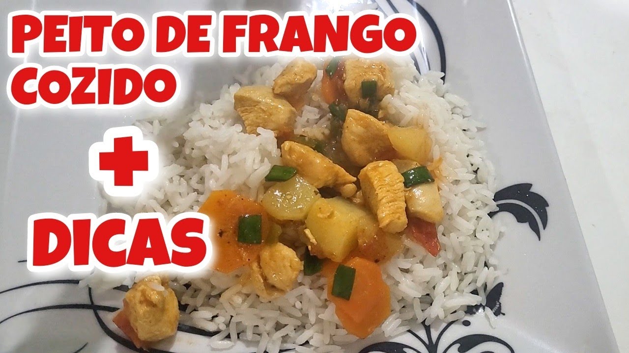 PEITO DE FRANGO COZIDO/COMO FAÇO