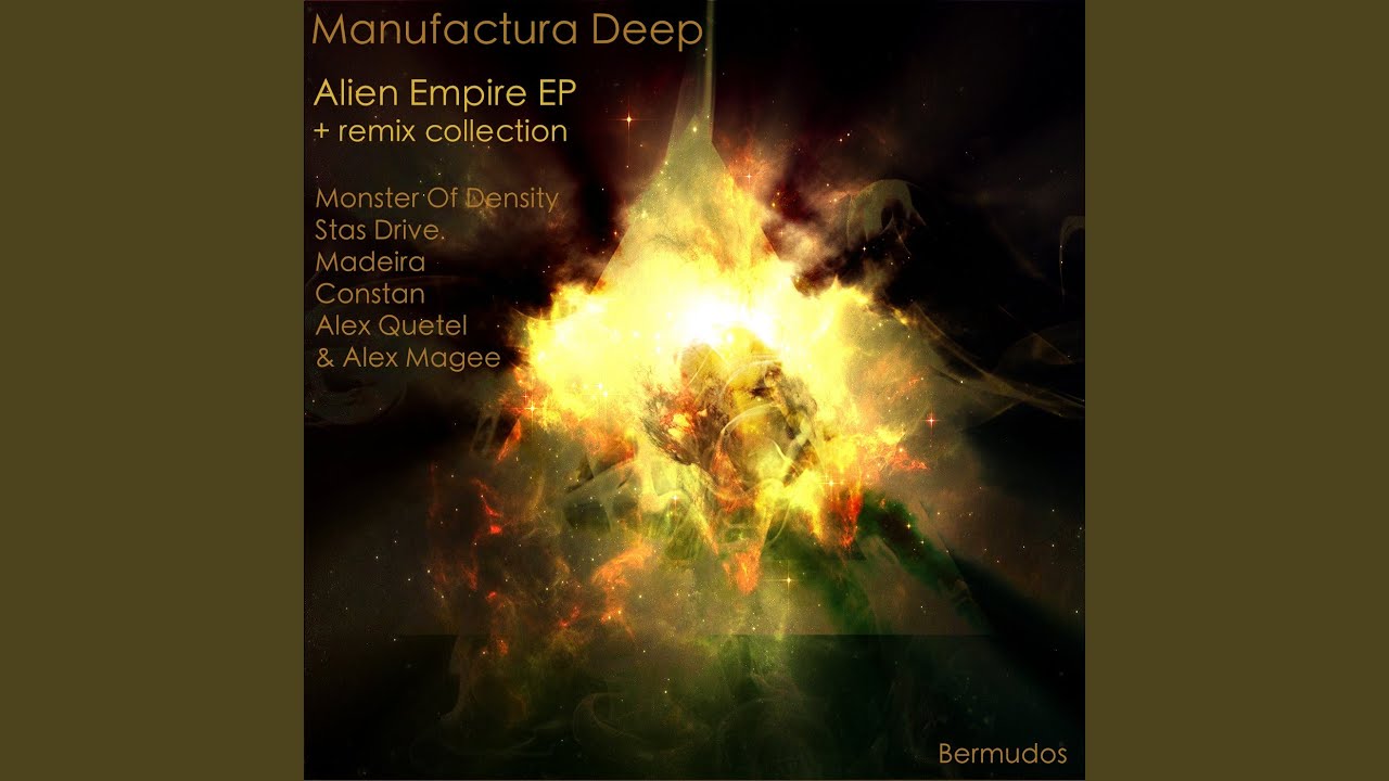 Alien Empire (Madeira Remix)