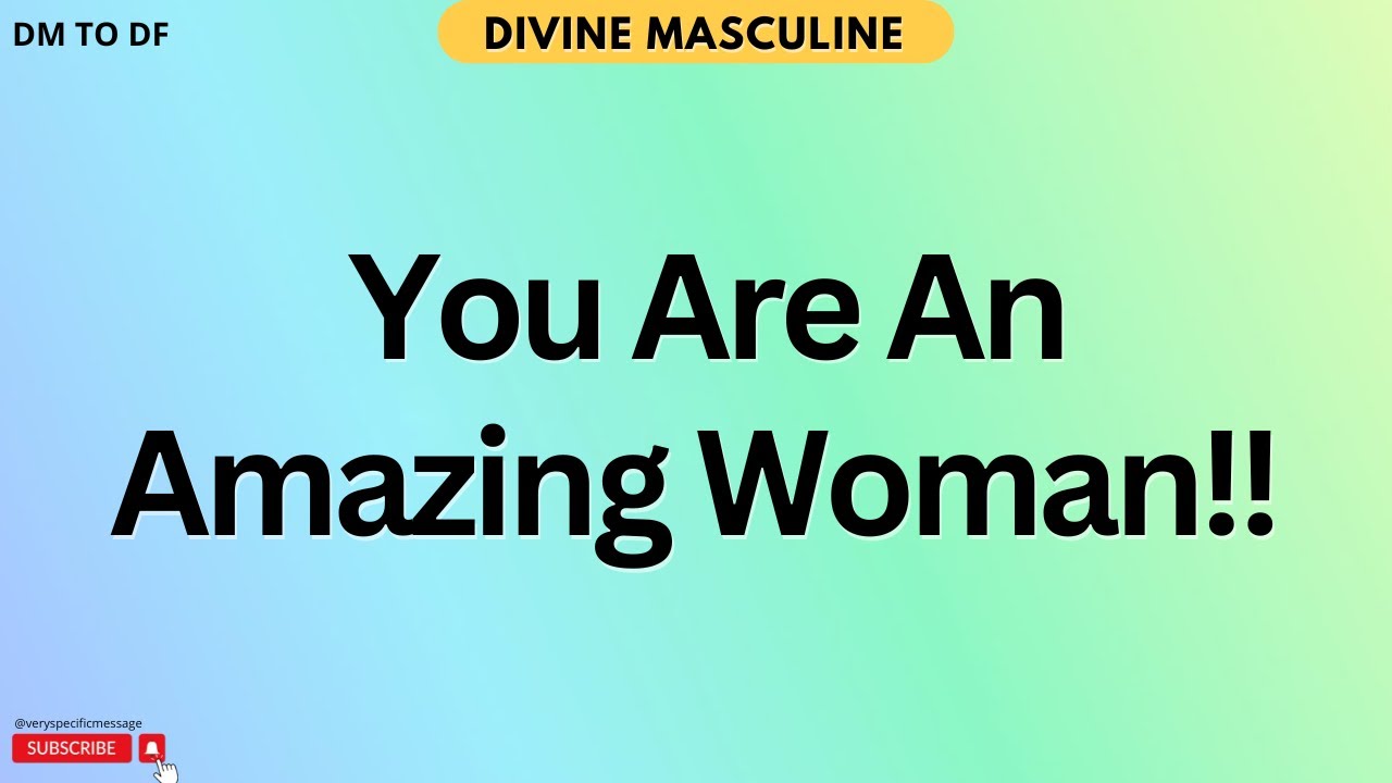 DM to DF 💌 You Are An Amazing Woman!! ❤😍🥰 Divine Masculine Message to Divine Feminine