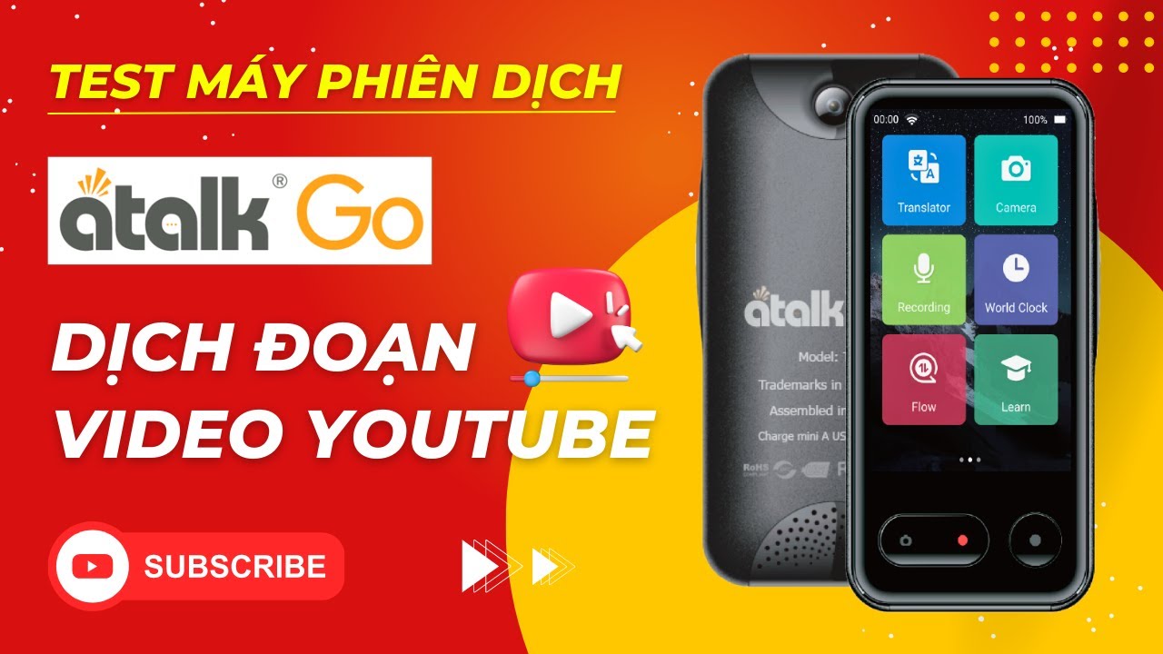 Reivew M&aacute;y Phi&ecirc;n Dịch Cầm Tay Atalk Go 138 Ng&ocirc;n Ngữ - Dịch Đoạn Video Youtube