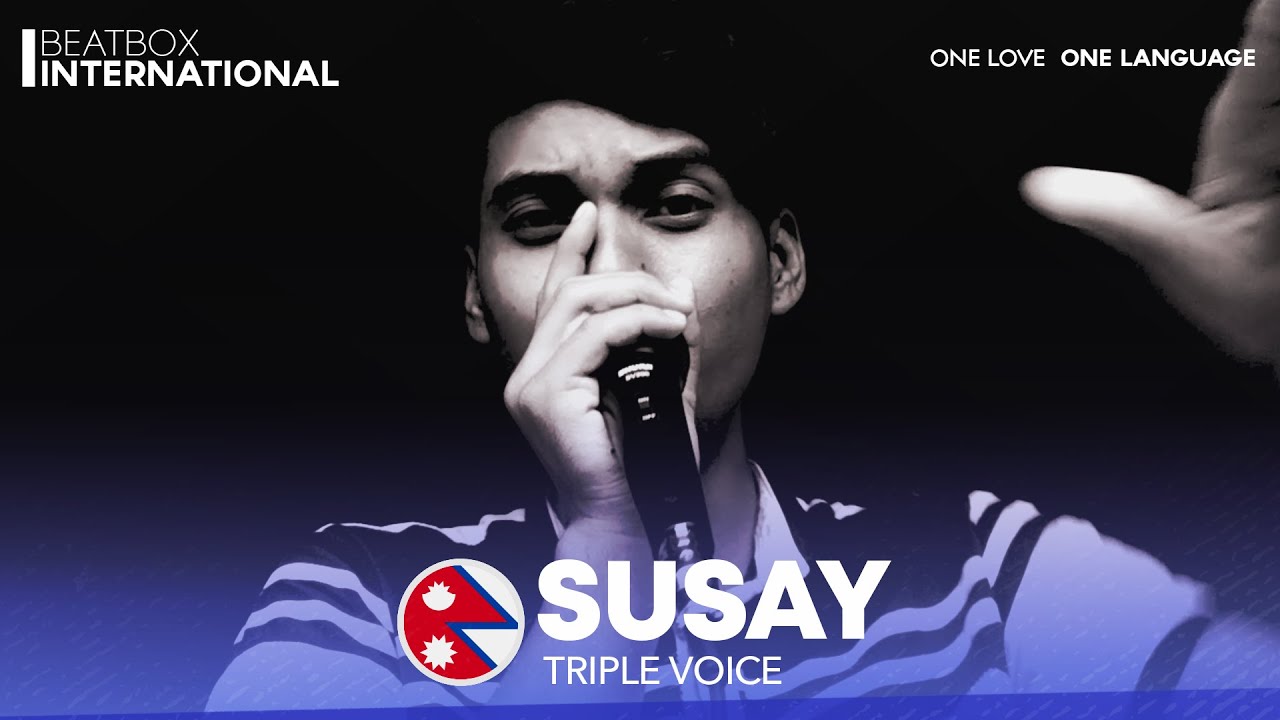 SUSAY 🇳🇵 | Triple Voice
