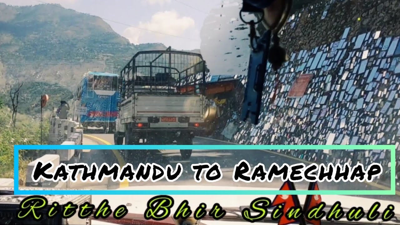 Kathmandu To Ramechhap(रामेछाप) Manthali#भाग-१