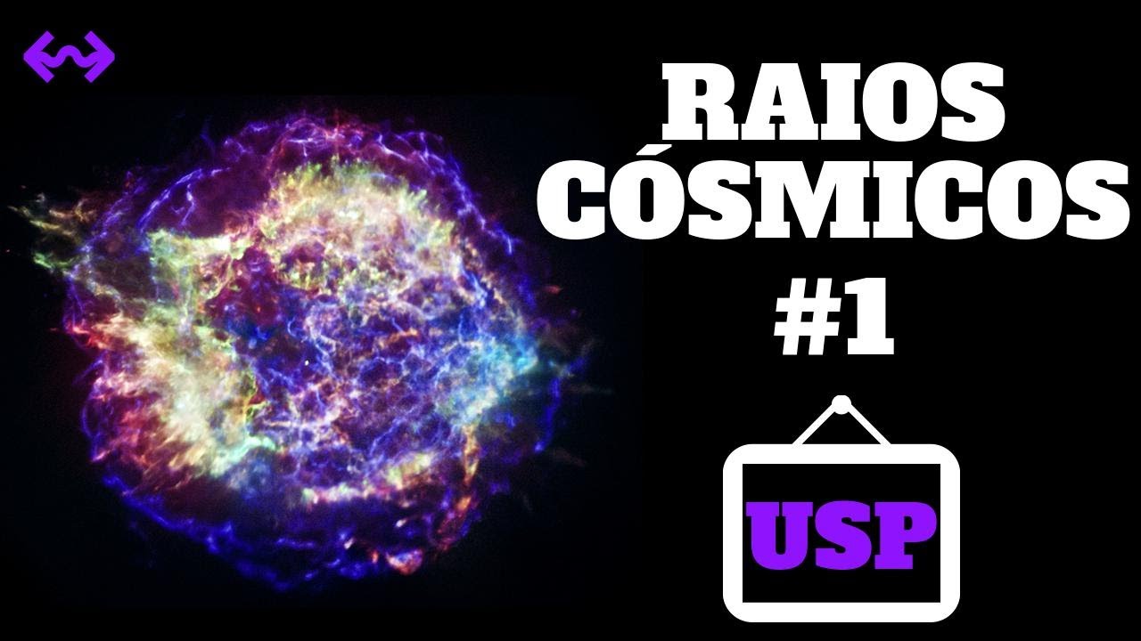 Raios C&oacute;smicos (1 de 2) - Professor da USP Explica #10