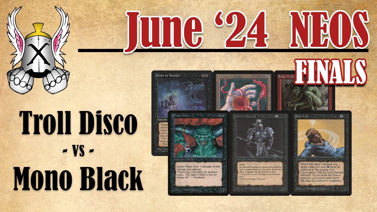 June 2024 NEOS Xpt Finals | Troll Disco vs Mono Black