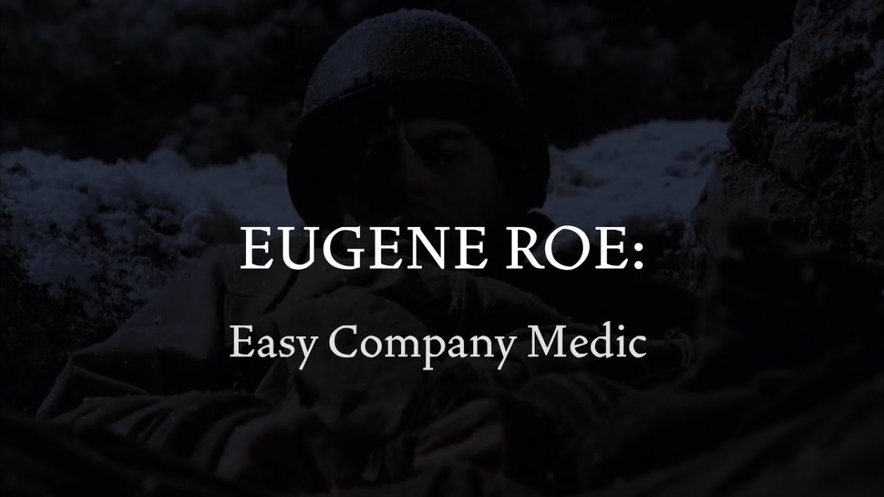 Eugene Roe: Easy Company Medic Trailer Edit Tribute♠️