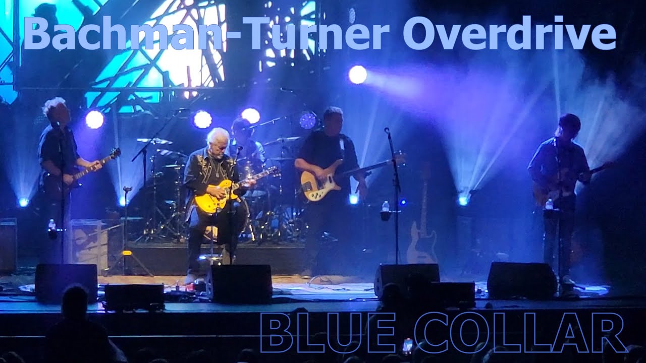 Bachman-Turner Overdrive - Blue Collar - LIVE!! @ YouTube Theater - musicUcansee.com