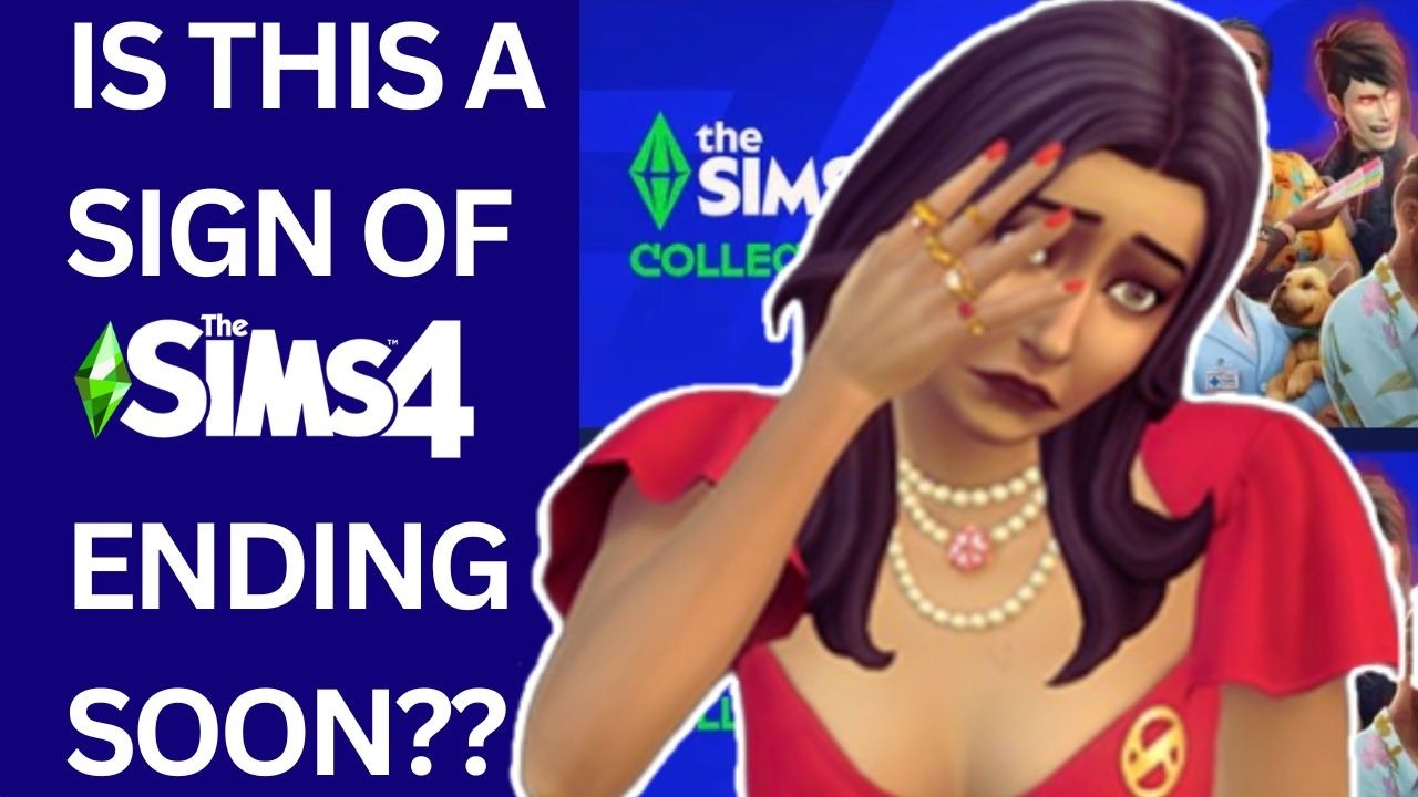 Sign Sims 4 Is Ending Soon?