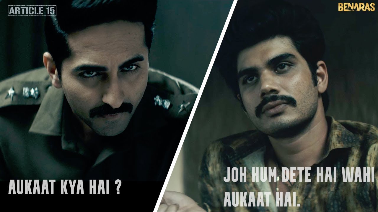 Aukaat Kya hai? | Article 15 | Ayushmann Khurrana | Anubhav Sinha