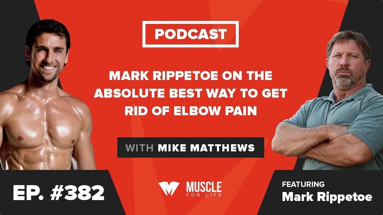 Mark Rippetoe on the Absolute Best Way to Get Rid of Elbow Pain