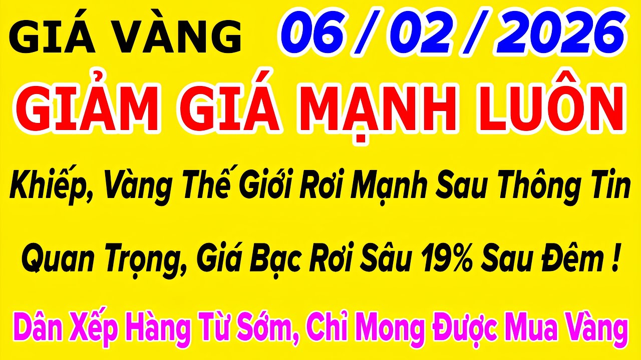 Giá vàng hôm nay 9999 ngày 6/2/2026 | GIÁ VÀNG MỚI NHẤT || Xem bảng giá vàng SJC 9999 24K 18K 10K