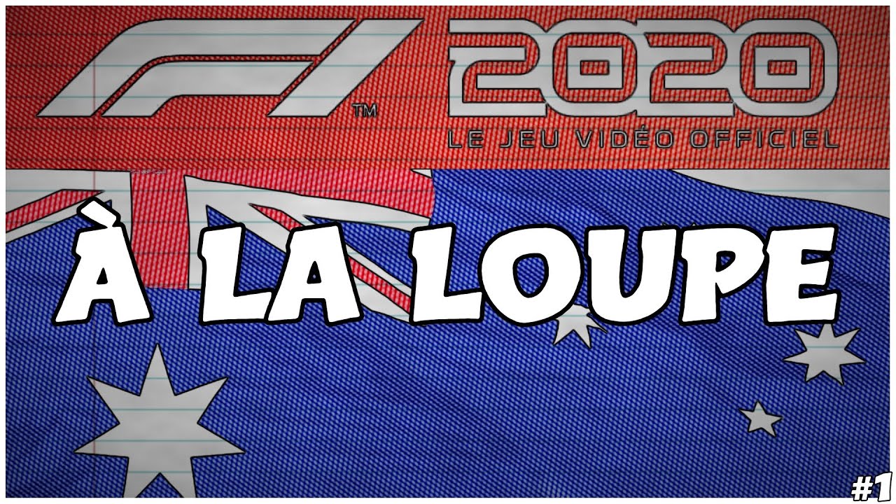 F1 2020 Australie 🇦🇺 à La Loupe / Réglages, Repères & Stratégie /