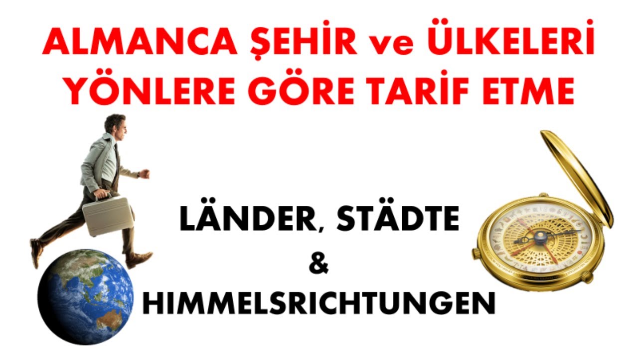 Şehirler, Ülkeler, Yönler - 77.DERS ALMANCA | 12.sınıf 7.ünite