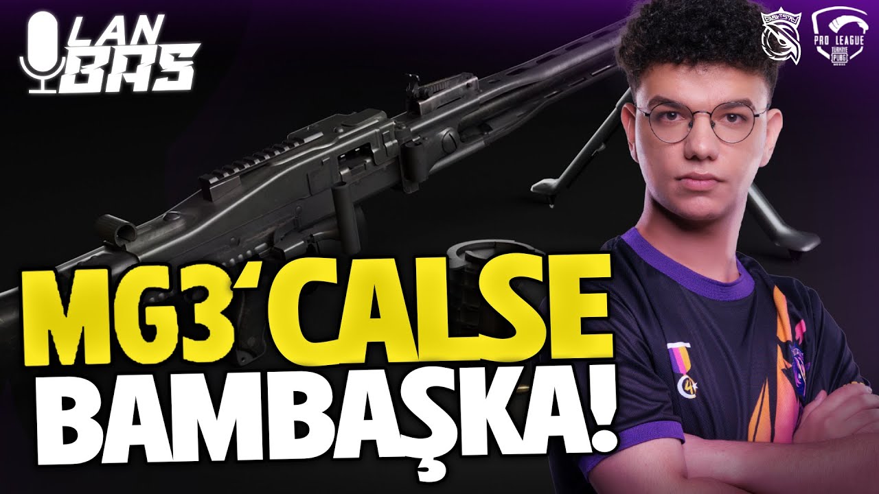 MG3'LÜ CALSE BAMBAŞKA! / LANNN BAS #13 / S2G TEAMSPEAK / PMPL TÜRKİYE 2023 / #S2GGANG