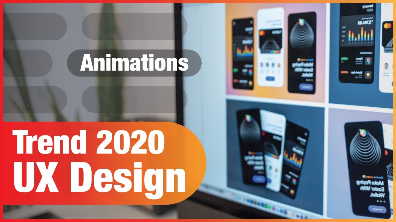 UX Design: Animated UI Design illustrations trend 2020