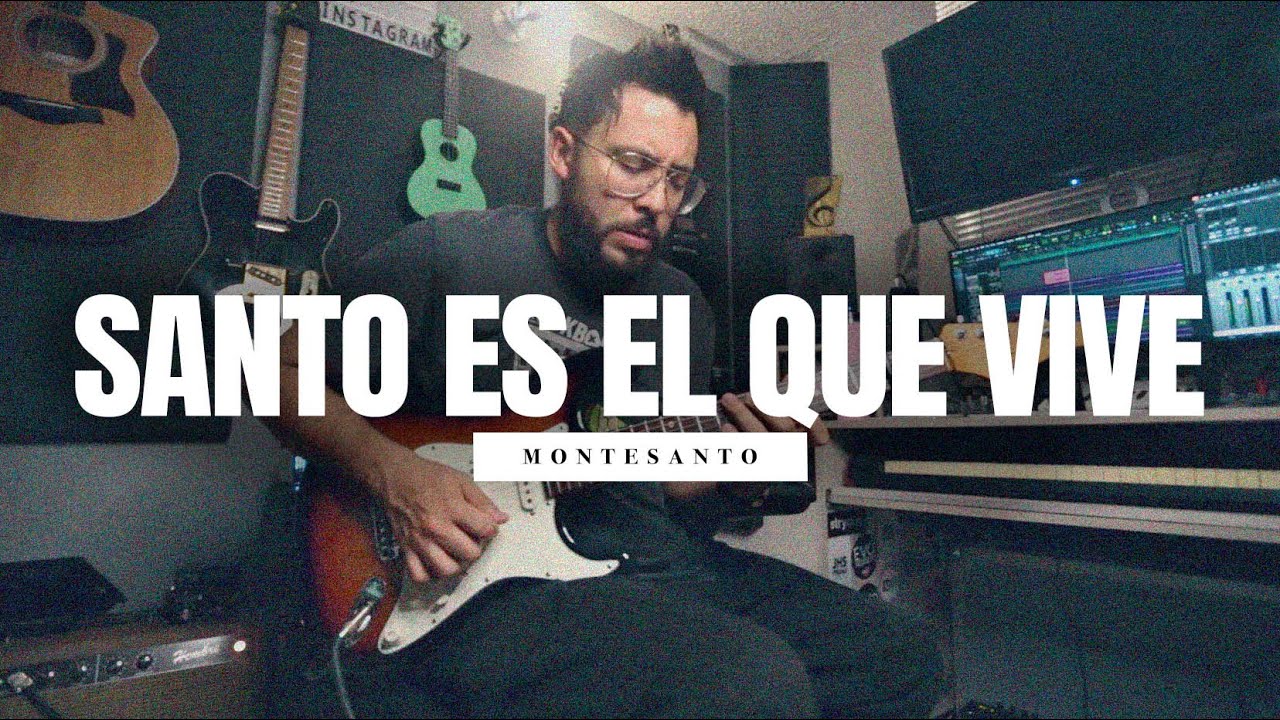 SANTO ES EL QUE VIVE - Montesanto @Montesantoficial Guitar Cover ► Sebas Mora