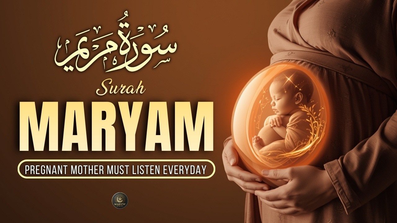 Surah Maryam (سورة مريم) 💖 | Miracle of Creation | Baby in the Womb | Emotional Recitation