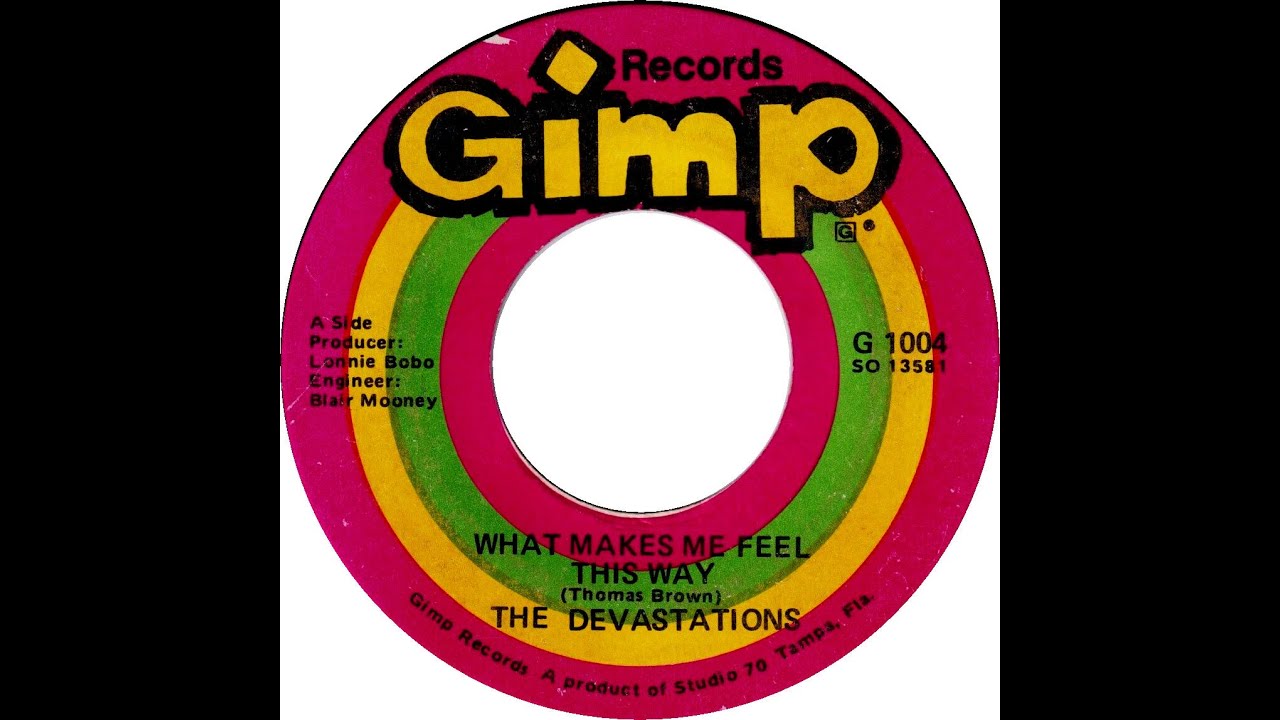 DEVASTATIONS  WHAT MAKES ME FEEL THIS WAY